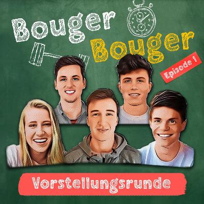 Episode 1 - Vorstellungsrunde