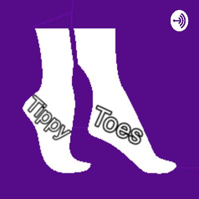 #1 Brand New Podcast (pilot episode) Tippy Toes