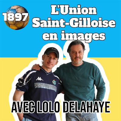 1897: L'union en images avec Lolo Delahaye