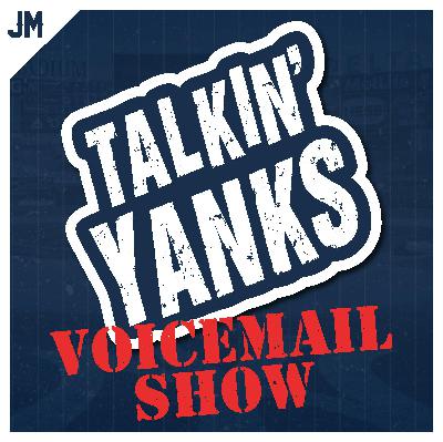 The Yankees Need to Find a New Closer | Talkin' Yanks Voicemail Show