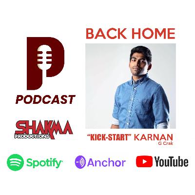 BACK HOME - "KICK-START" KARNAN BACK HOME - "KICK-START" KARNAN