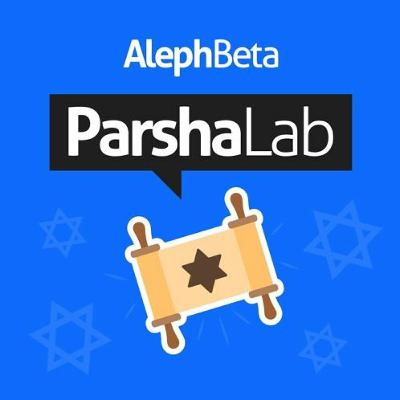 Parsha Lab Says - See You Soon!