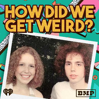 Introducing: Episode 1 of How Did We Get Weird with Vanessa Bayer and Jonah Bayer