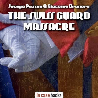 The Swiss Guard Massacre by Jacopo Pezzan and Giacomo Brunoro