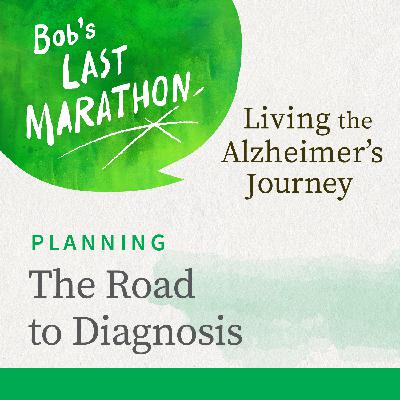 The Road to Diagnosis The Road to Diagnosis