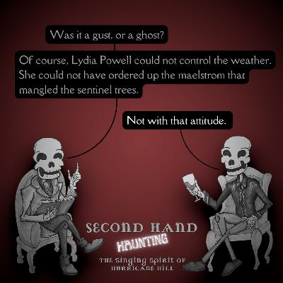 Ep45 - The Singing Spirit of Hurricane Hill
