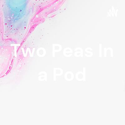 Two Peas in a Pod: What Advice you Would Give to Your Freshman Self