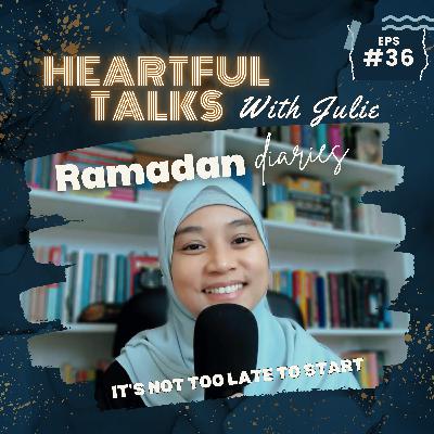[#36] Ramadan Reset: Build Habits That Last Beyond Ramadan🌙
