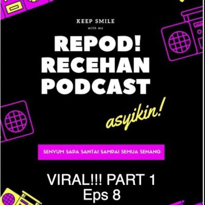 VIRAL!!! PART 1