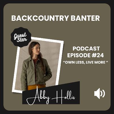 Own Less, Live More with Abby Hollis