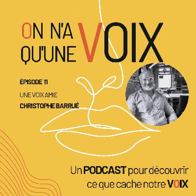 Une voix amie | Christophe Barrué Une voix amie | Christophe Barrué