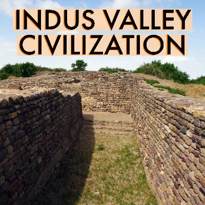 Indus Valley Civilization - Harappan Culture Indus Valley Civilization - Harappan Culture