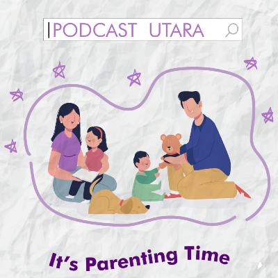 It's Parenting Time It's Parenting Time