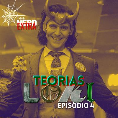 Teia Extra #1 - Teorias sobre Loki (Ep 4)