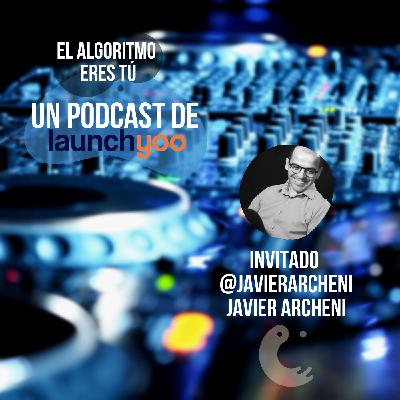 Episodio 8 - Charla con Javier Archeni