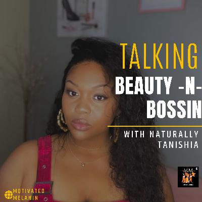 Talking Beauty -N-Bossin