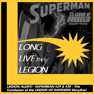 Legion Alert! Superman #29-30 Quick Take! The conclusion of The Legion of Darkseid! (SPOILERS!)