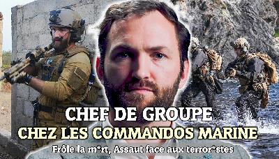 Chef  de groupe chez les Commandos Marine - Louis Saillans (épisode 24 )