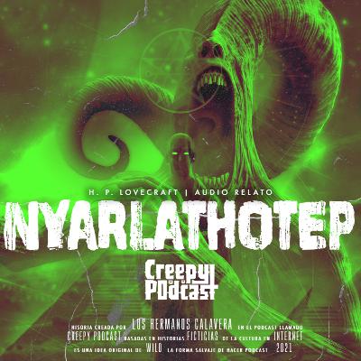 Nyarlathotep | De H. P. Lovecraft | Audio Relato