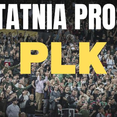 PLK na ostatniej prostej! W studiu: Krzykała i Michałowicz
