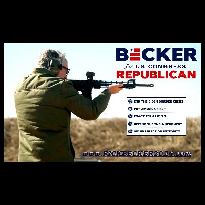 Special Episode - Dr. Rick Becker US Congress Candidate - POWERED BY LAUER AUTO REPAIR - May 28th, 2024