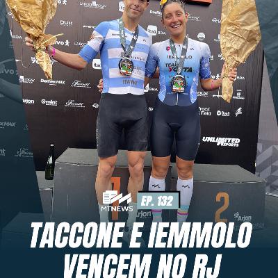 MT News #132 - Taccone e Iemmolo vencem no RJ