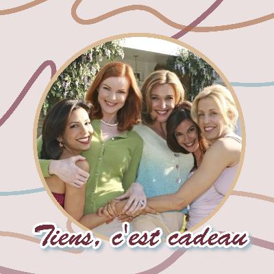 J'ai encore fini Desperate Housewives