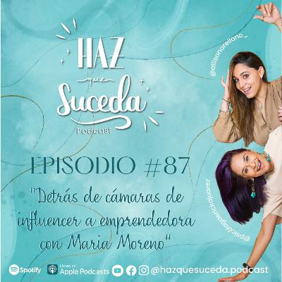 "Detrás de cámaras" De influencer a emprendedora con María Moreno T3 E 87