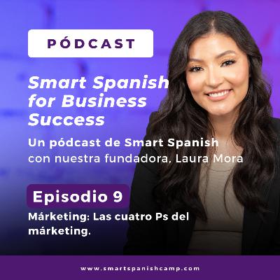 9. Márketing: Las cuatro Ps del márketing.
