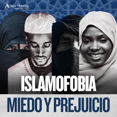 T2E7. | Islamofobia global: miedo, poder y resistencia desde el Sur T2E7. | Islamofobia global: miedo, poder y resistencia desde el Sur