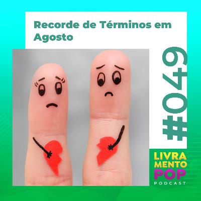 #049 . Recorde de Términos em Agosto