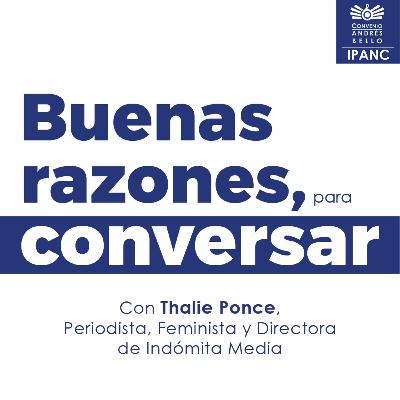 Episodio 41 - Thalíe Ponce - Medios feministas en la región