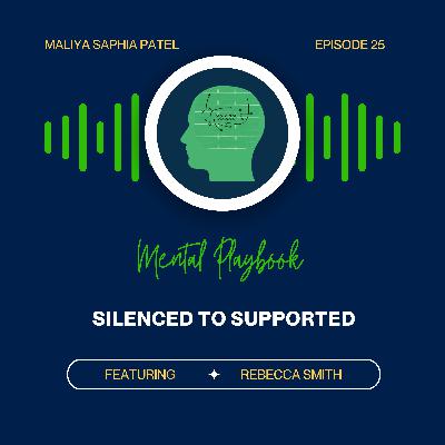 Ep. 25: Silenced to Supported