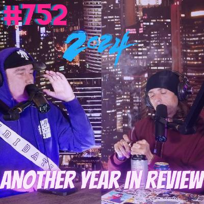 #752 - A Review of 2024 #752 - A Review of 2024