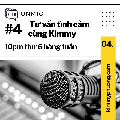 #4 Tư vấn tình cảm - Onmic - EM CHƯA TỪNG TRẢI QUA TÌNH YÊU & EM Ở TRONG MỐI QUAN HỆ MẬP MỜ #4 Tư vấn tình cảm - Onmic - EM CHƯA TỪNG TRẢI QUA TÌNH YÊU & EM Ở TRONG MỐI QUAN HỆ MẬP MỜ