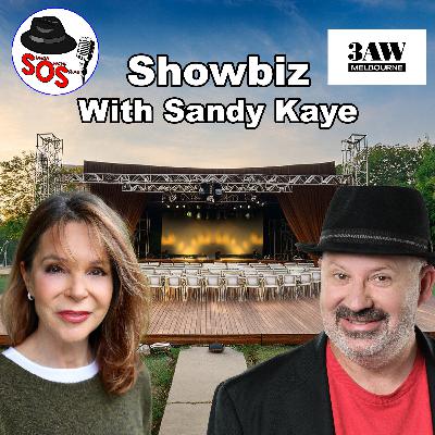 Showbiz - Sandy Kaye with Simon Owens - 10 May, 2025