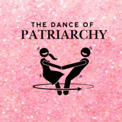 Ep. 110 The Patriarchy’s Real Agenda: Sexual Control, Reproductive Power, and the War on Women’s Autonomy (Re-release)