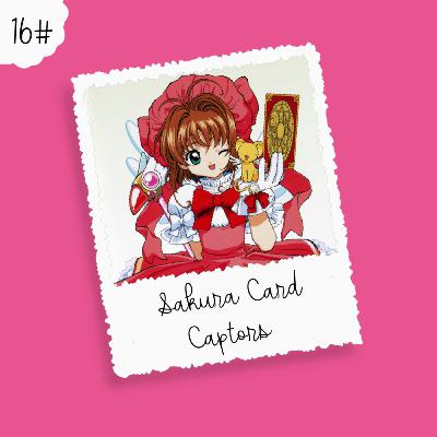 16 - Sakura Card Captors 16 - Sakura Card Captors