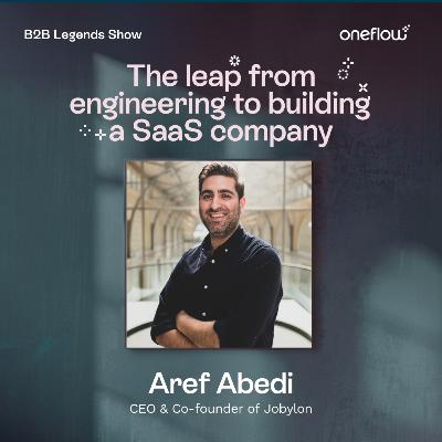 13. The leap from engineering to building a SaaS company with Aref Abedi, CEO & Co-founder of Jobylon 13. The leap from engineering to building a SaaS company with Aref Abedi, CEO & Co-founder of Jobylon