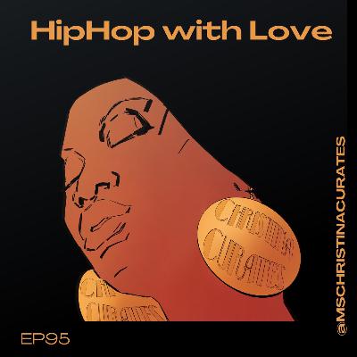 95. HipHop with Love 95. HipHop with Love