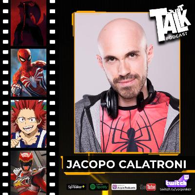 #12 | Jacopo Calatroni | SPIDER-MAN e DEVILMAN, tra cartoni animati, PS4 e NETFLIX