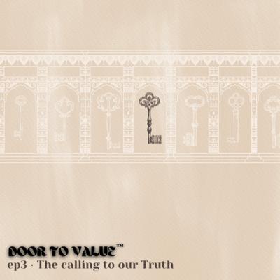 The calling to our Truth