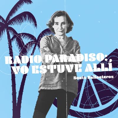 Radio Paradiso | Yo estuve en...esos grandes conciertos en España