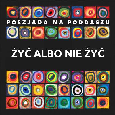 Żyć Albo Nie żyć