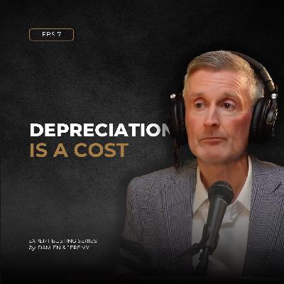 EBS 7: Depreciation | How Depreciation Hurts Capital Growth