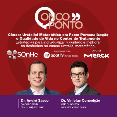 Câncer Urotelial em Foco: Personalização e Qualidade de Vida no Centro do Tratamento