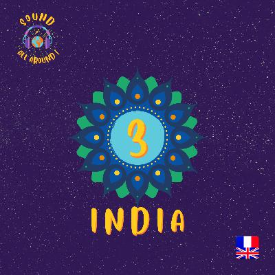 Episode 3: India Episode 3: India