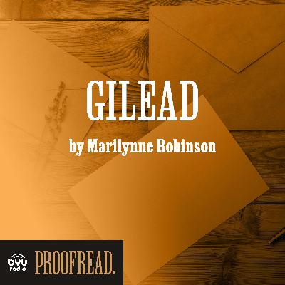 "Gilead" by Marilynne Robinson "Gilead" by Marilynne Robinson