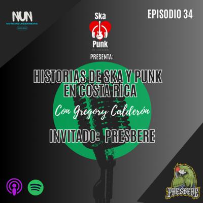 Episodio 34. Entrevista con Presbere.