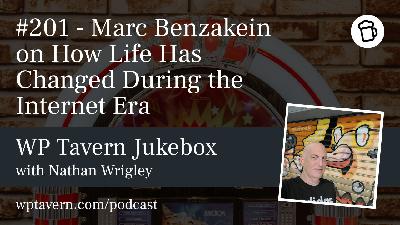 #201 – Marc Benzakein on How Life Has Changed During the Internet Era #201 – Marc Benzakein on How Life Has Changed During the Internet Era